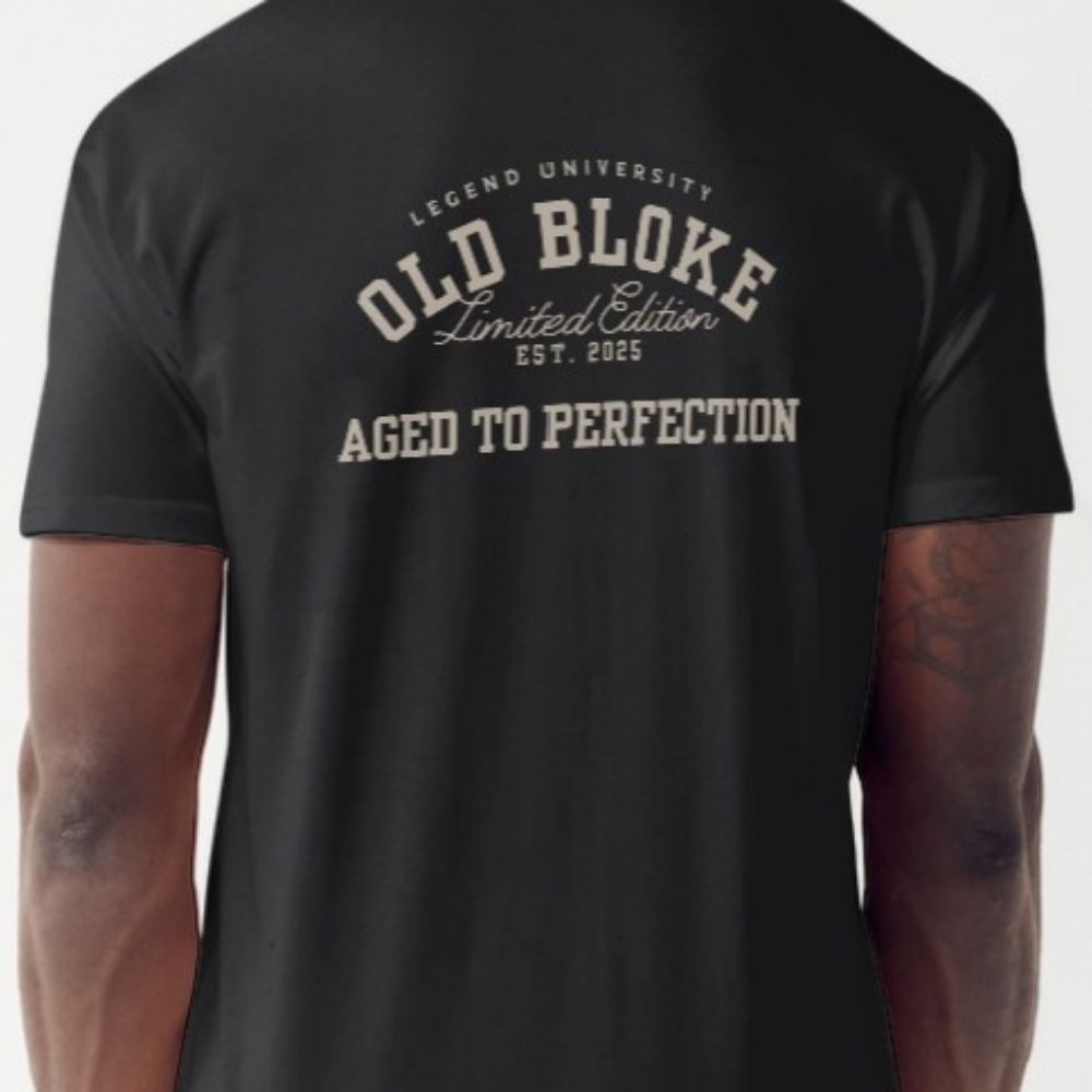 Old Bloke Aged To Perfection Tee